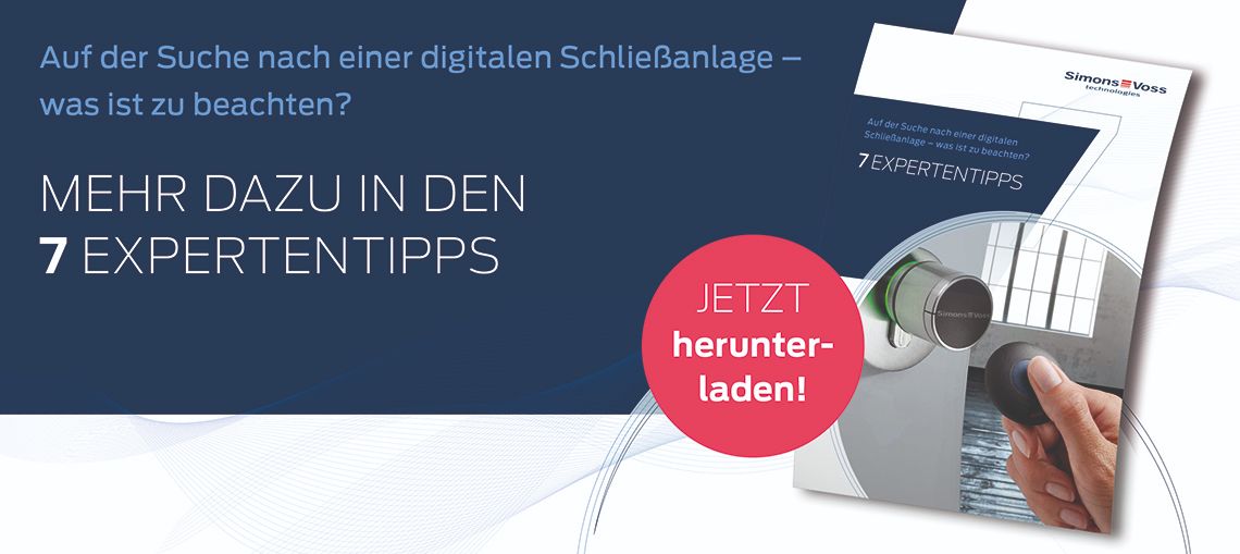 Auf der Suche nach einer digitalen Schließanlage - was ist zu beachten?